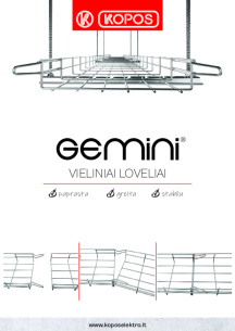 Vieliniai loveliai GEMINI®